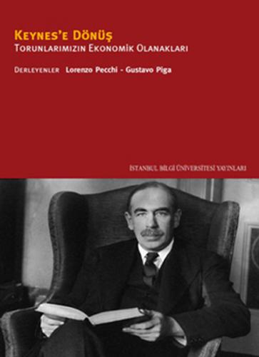 Kurye Kitabevi - Keynes’e Dönüş - Torunlarımızın Ekonomik Olanakları