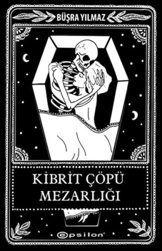 Kibrit Çöpü Mezarlığı (Kutusuz - Ciltli) - Münzevi Kitabevi