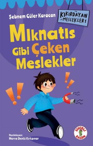 Kıkırdayan Meslekler 1 – Mıknatıs Gibi Çeken Meslekler - Münzevi Kitab