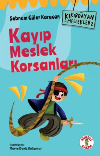 Kıkırdayan Meslekler 2 – Kayıp Meslek Korsanları - Münzevi Kitabevi