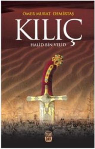 Kurye Kitabevi - Kılıç Halid Bin Velid