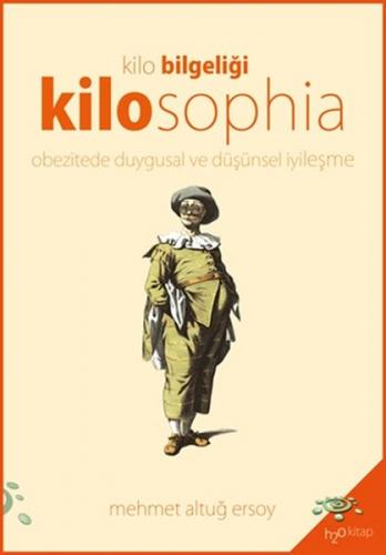 Kurye Kitabevi - Kilo Bilgeliği-Kilosophia-Obezitede Duygusal ve Düşün