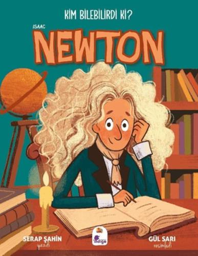 Kim Bilebilirdi ki? - Isaac Newton - Münzevi Kitabevi