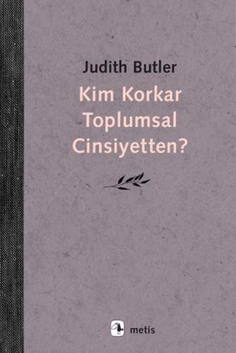 Kim Korkar Toplumsal Cinsiyetten?