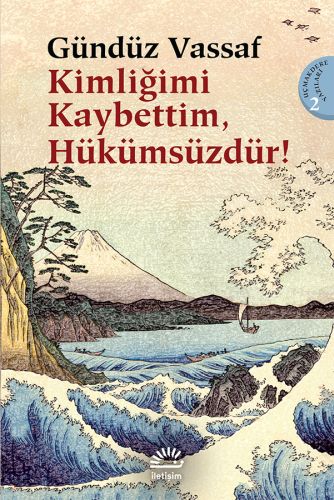 Kimliğimi Kaybettim Hükümsüzdür!  Uçmakdere Yazıları 2