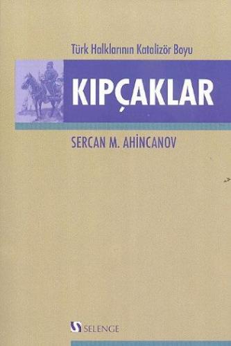 Kurye Kitabevi - Kıpçaklar (Türk Halklarının Katalizör Boyu)