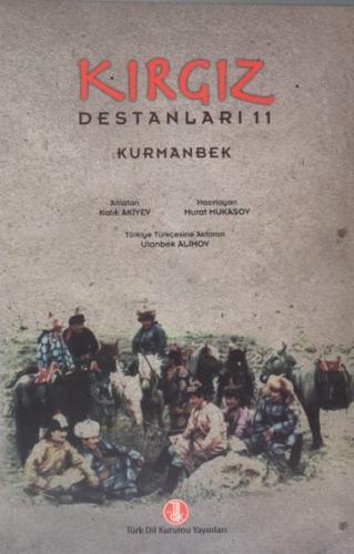 Kurye Kitabevi - Kırgız Destanları 11 Kurmanbek