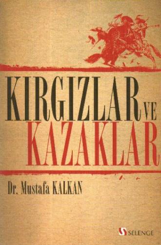 Kurye Kitabevi - Kırgızlar ve Kazaklar