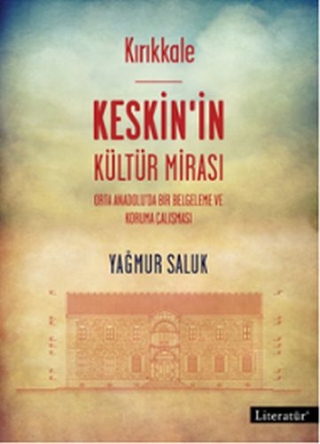 Kurye Kitabevi - Kırıkkale Keskinin Kültür Mirası