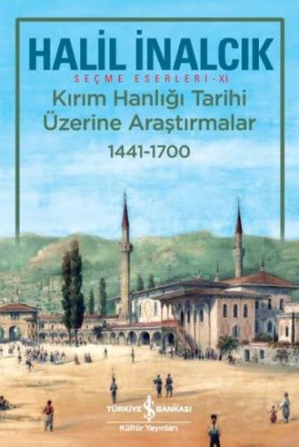 Kurye Kitabevi - Kırım Hanlığı Tarihi Üzerine Araştırmalar 1441-1700