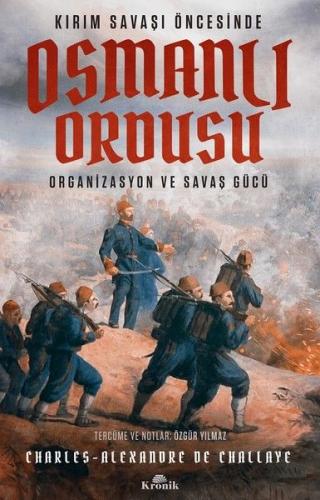 Kurye Kitabevi - Kırım Savaşı Öncesinde Osmanlı Ordusu