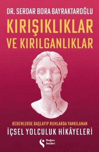 Kırışıklıklar ve Kırılganlıklar