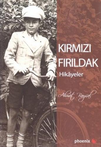 Kırmızı Fırıldak (Hikayeler)