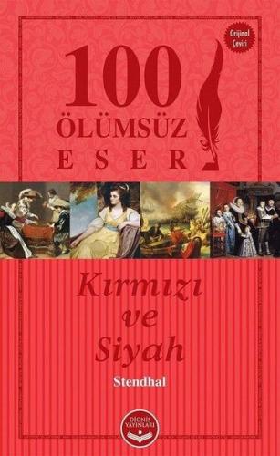 Kırmızı ve Siyah - 100 Ölümsüz Eser - Münzevi Kitabevi