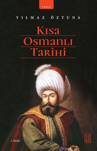 Kısa Osmanlı Tarihi - Münzevi Kitabevi