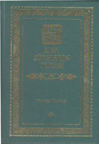 Kısa Surelerin Tefsiri 3. Cilt