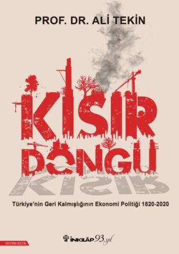 Kurye Kitabevi - Kısır Döngü Türkiyenin Geri Kalmışlığının Ekonomi Pol