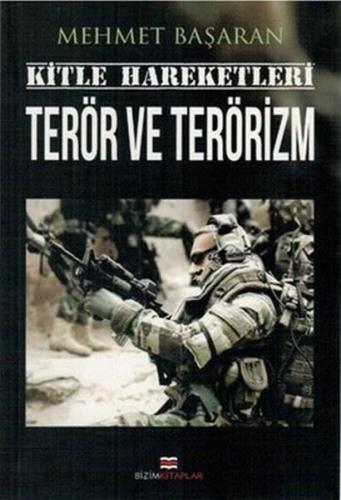 Kurye Kitabevi - Kitle Hareketleri Terör ve Terörizm