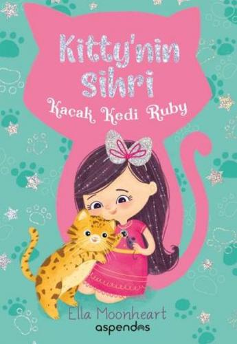 Kurye Kitabevi - Kitty'nin Sihri Kaçak Kedi Ruby