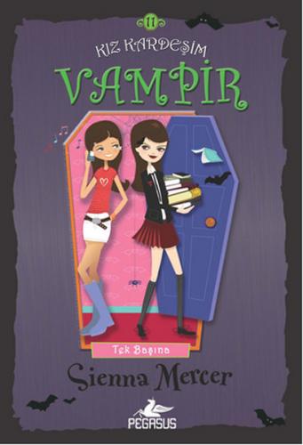 Kurye Kitabevi - Kız Kardeşim Vampir 11- Tek Başına