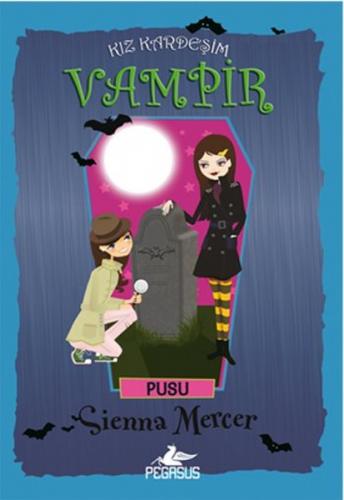 Kurye Kitabevi - Kız Kardeşim Vampir 12- Pusu