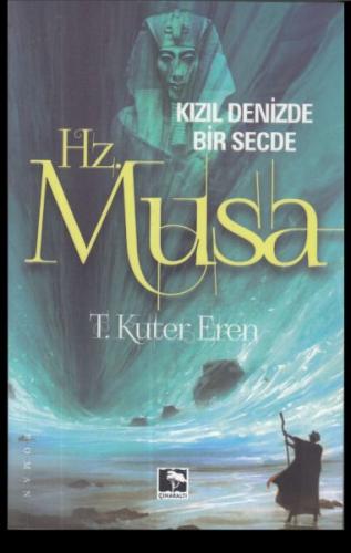 Kurye Kitabevi - Kızıl Denizde Bir Secde Hz. Musa
