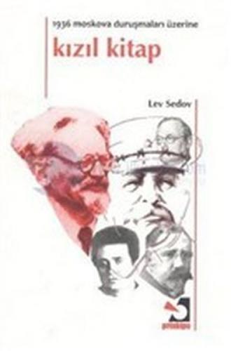 Kurye Kitabevi - Kızıl Kitap 1936 Moskova Duruşmaları Üzerine