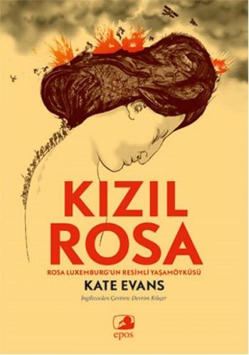 Kurye Kitabevi - Kızıl Rosa Rosa Luxemburgun Resimli Yaşamöyküsü