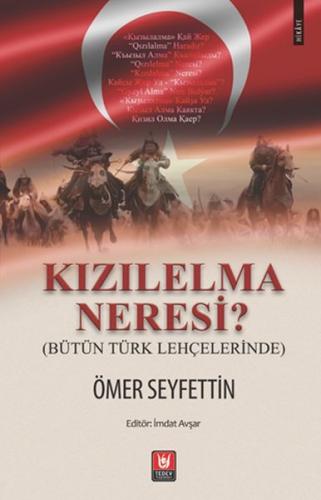Kurye Kitabevi - Kızılelma Neresi-Bütün Türk Lehçelerinde