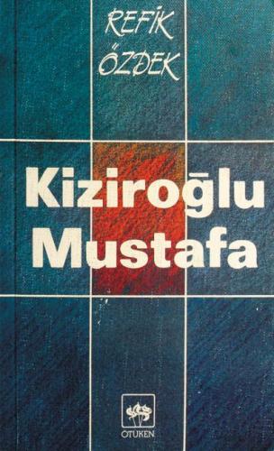 Kurye Kitabevi - Kiziroğlu Mustafa