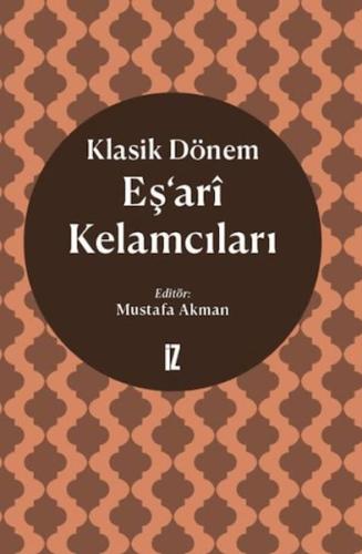 Klasik Dönem Eş'ari Kelamcıları - Münzevi Kitabevi