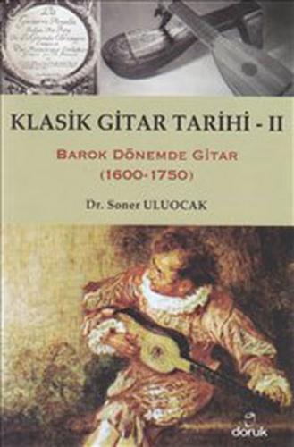 Kurye Kitabevi - Klasik Gitar Tarihi - II