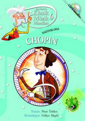 Klasik Müzik Masalları 6 / Dağınık Oda Chopin - Münzevi Kitabevi