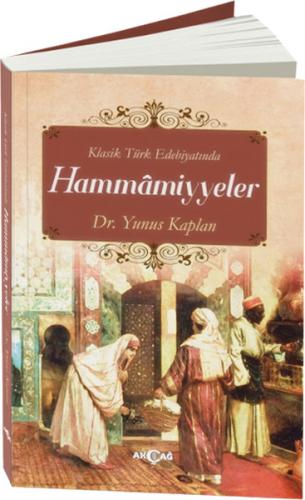 Kurye Kitabevi - Klasik Türk Edebiyatında Hammamiyyeler