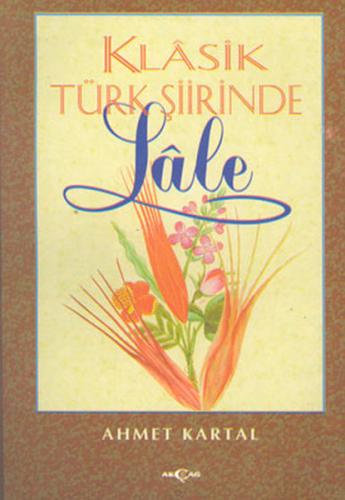 Kurye Kitabevi - Klasik Türk Şiirinde Lale