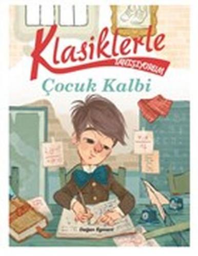 Klasiklerle Tanışıyorum - Çocuk Kalbi
