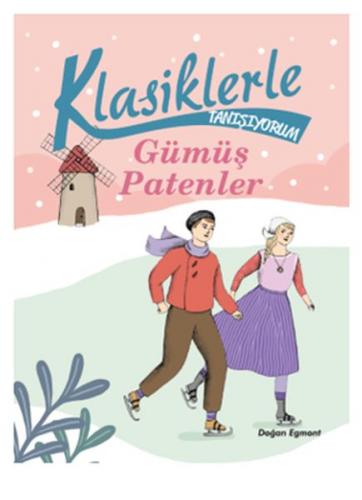 Klasiklerle Tanışıyorum - Gümüş Patenler