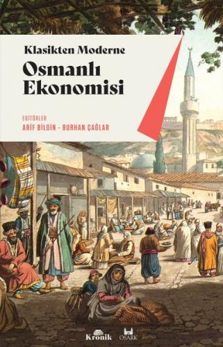 Kurye Kitabevi - Osmanlı Ekonomisi Klasikten Moderne Kurumlar-Uygulama