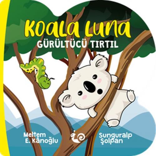 Kurye Kitabevi - Koala Luna - Gürültücü Tırtıl