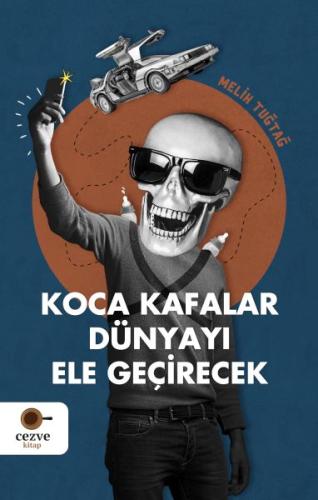 Koca Kafalar Dünyayı Ele Geçirecek - Münzevi Kitabevi