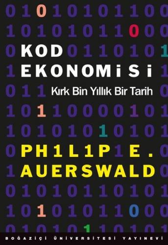 Kurye Kitabevi - Kod Ekonomisi Kırk Bin Yıllık Bir Tarih