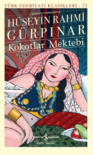 Kurye Kitabevi - Kokotlar Mektebi - Türk Edebiyatı Klasikleri (Ciltli)