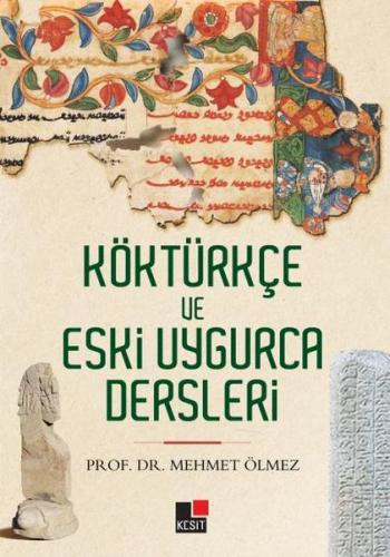 Kurye Kitabevi - Köktürkçe ve Eski Uygurca Dersleri