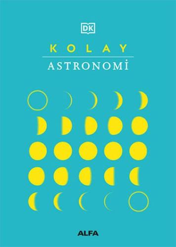 Kurye Kitabevi - Kolay Astronomi (Ciltli)