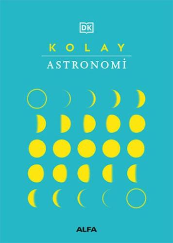 Kolay Astronomi (Ciltli)