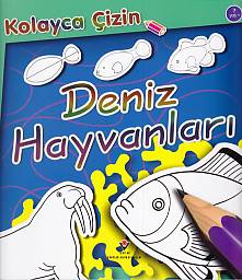 Kolay Çizin - Deniz Hayvanları - Münzevi Kitabevi