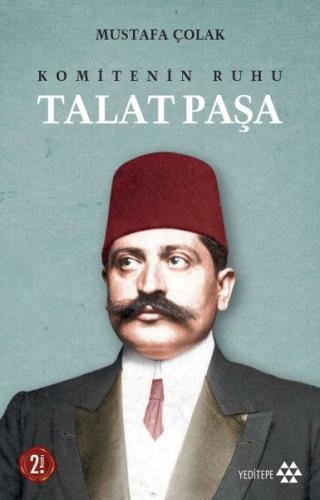 Kurye Kitabevi - Komitenin Ruhu Talat Paşa