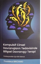 Kurye Kitabevi - Kompulsif Cinsel Davranışların Tedavisinde Bilişsel D