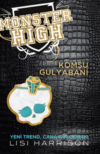 Komşu Gulyabani / Monster High - Münzevi Kitabevi