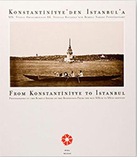 Kurye Kitabevi - Konstantiniyyeden İstanbula-Rumeli Yakası Fotoğraflar